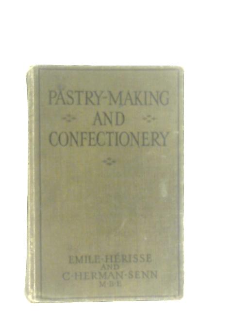 Pastry-Making and Confectionery By Emile Hrisse