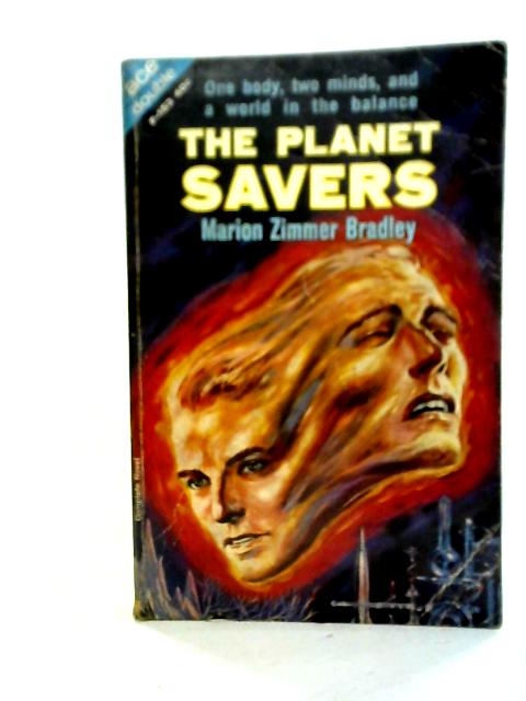 The Planet Savers and The Sword of Aldones By Marion Zimmer Bradley