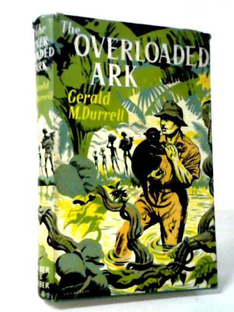 The Overloaded Ark von Gerald M. Durrell