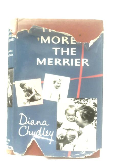 The More the Merrier von Diana Chudley