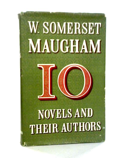 Ten Novels And Their Authors von W. Somerset Maugham