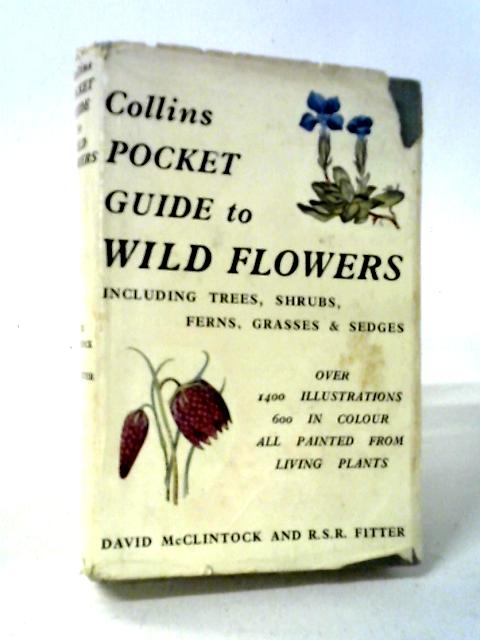 The Pocket Guide to Wild Flowers von David McClintock and R. S. R. Fitter