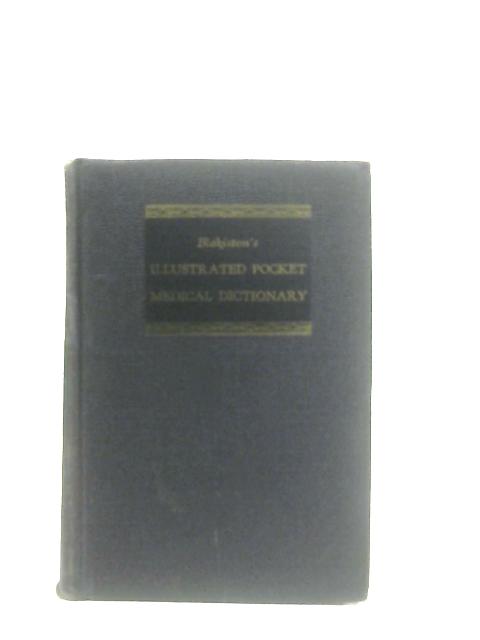 Blakiston's Illustrated Pocket Medical Dictionary By Normand L Hoerr Arthur Osol (Ed.)