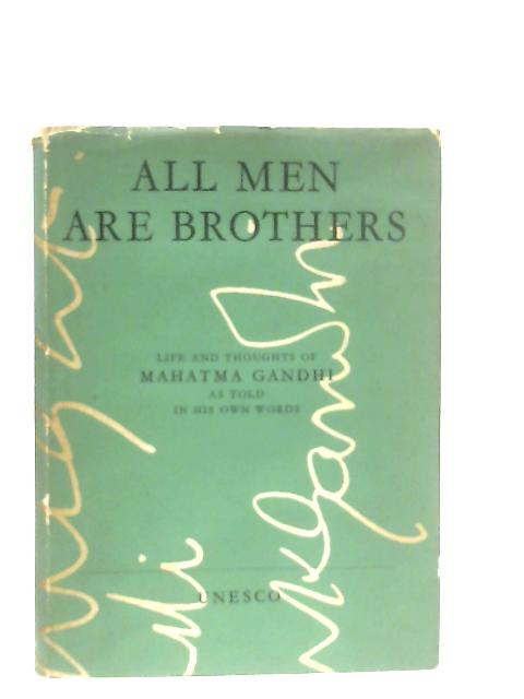 All Men Are Brothers par Mahatma Gandhi
