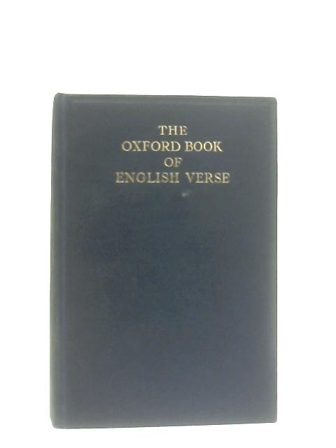 The Oxford Book Of English Verse 1250-1918 By Sir Arthur Quiller-Couch