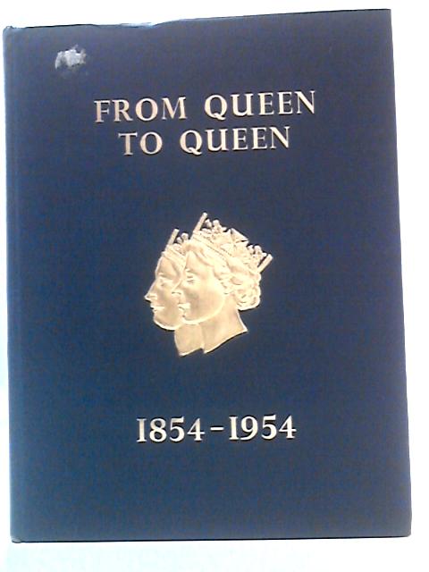 From Queen to Queen -The Centenary Story of the Temperance Permanent Building Society 1854-1954 By Seymour J. Price