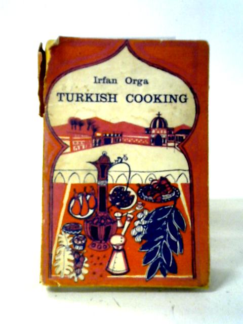 Turkish Cooking By Irfan Orga