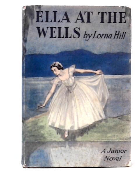 Ella At The Wells By Lorna Hill