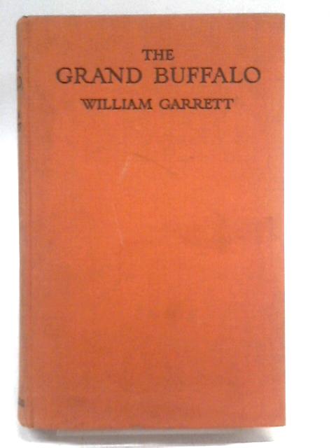 The Grand Buffalo By William Garrett