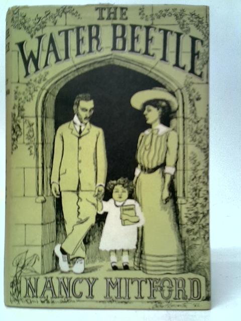 The Water Beetle By Nancy Mitford