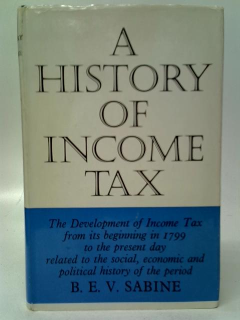 History of Income Tax By B.E.V.Sabine