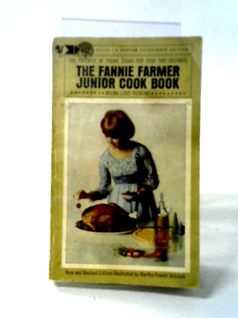 The Fannie Farmer Junior Cook Book By Wilma Lord Perkins