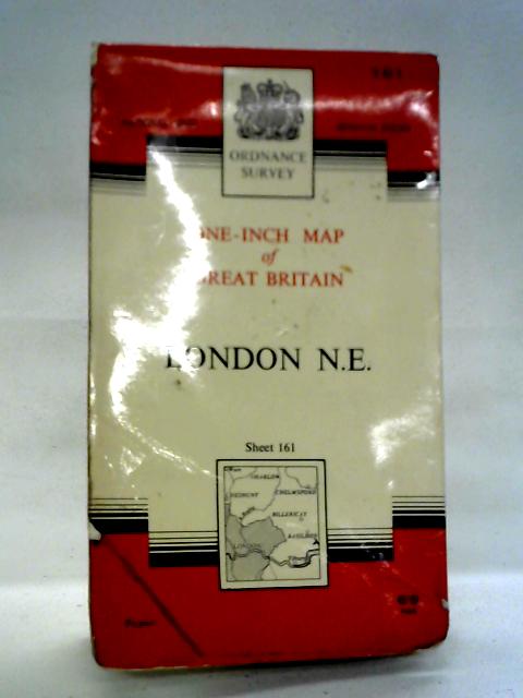 London N.E. Sheet 161: One-Inch Ordnance Survey Map, Seventh Series By Ordnance Survey