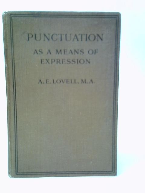 Punctuation as a Means of Expression By A.E.Lovell