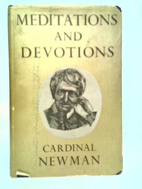 Meditations and Devotions By John Henry Newman