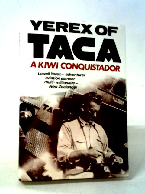 Yerex of Taca A Kiwi Conquistador von David Yerex