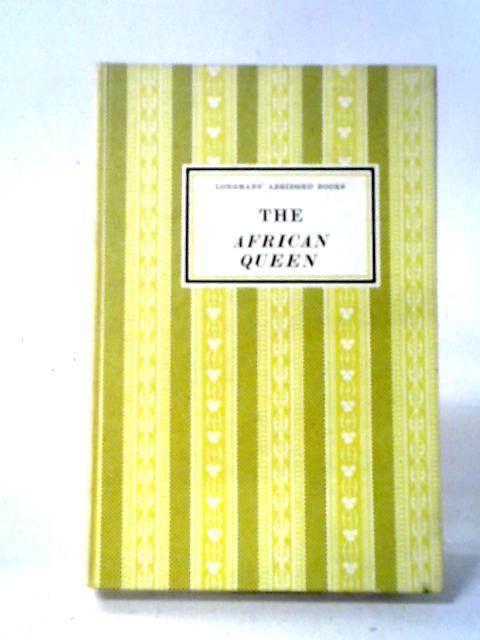 The African Queen By C. S. Forester