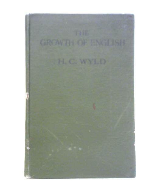 Growth Of English By Henry Cecil Wyld