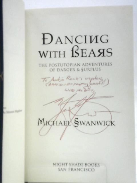 Dancing With Bears: A Darger & Surplus Novel von Michael Swanwick