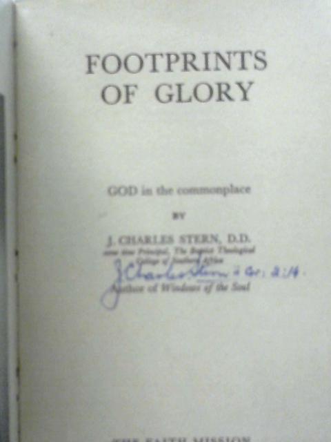 Footprints to Glory By J. Charles Stern