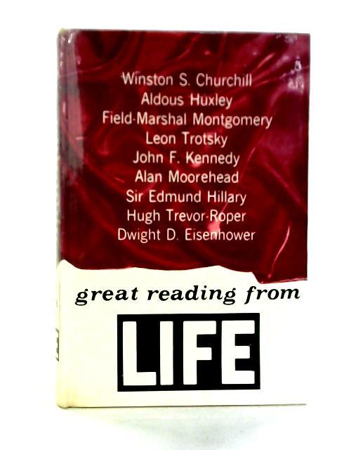 Great Reading from 'Life': Treasury of Best Stories and Articles From Life Magazine von Various s