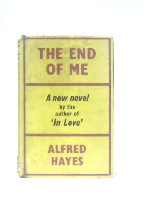 The End of Me By Alfred Hayes