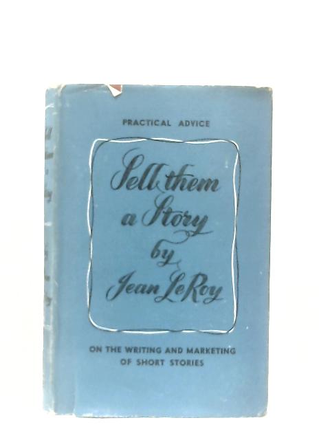 Sell Them a Story von Jean Leroy