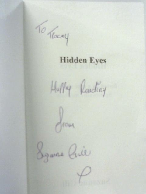 Hidden Eyes: Based on a True Story By Suzanne Gill