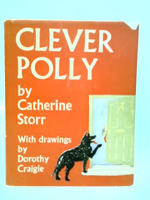 Clever Polly, and Other Stories von Catherine Storr