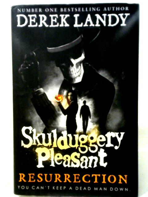 Resurrection: Book 10 (Skulduggery Pleasant) By Derek Landy