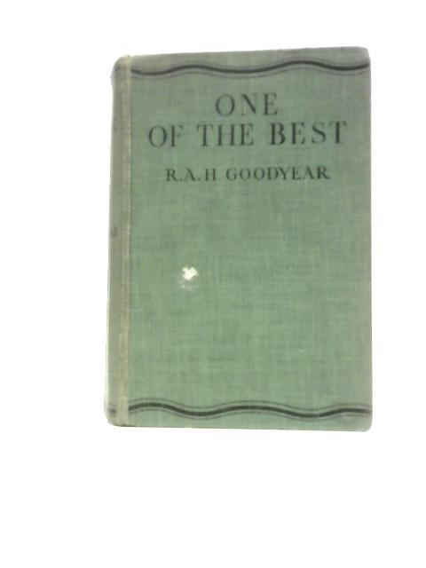 One of the Best von R.A.H.Goodyear