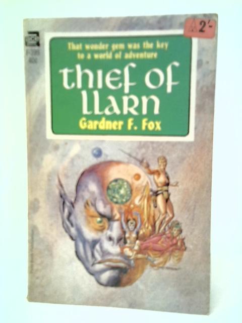 Thief of Llarn By Gardner F.Fox