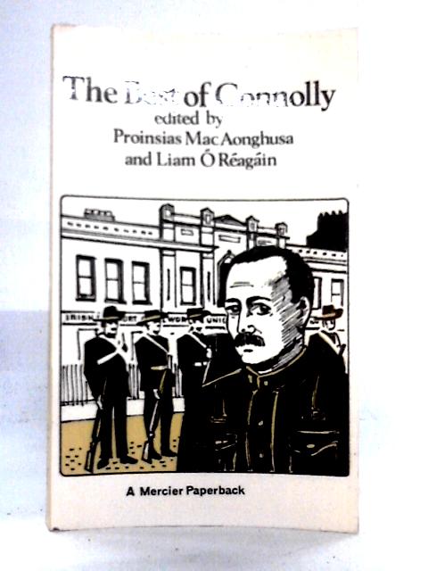 The Best of Connolly - James Connolly By James Connolly