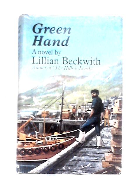 Green Hand: A Novel von Lillian Beckwith