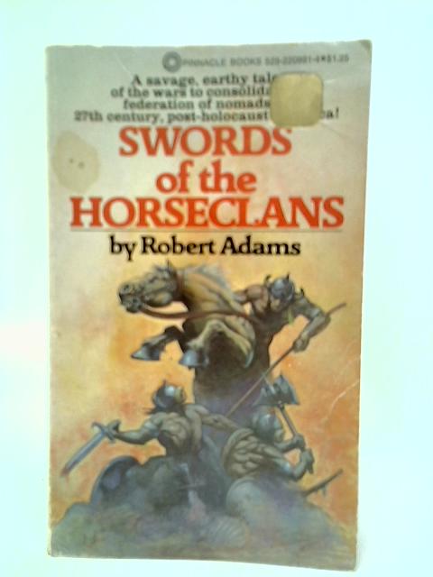 Swords of the Horseclans By Robert Adams