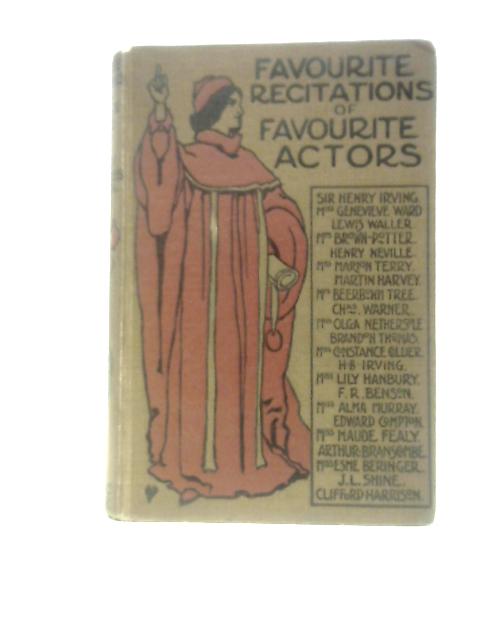 Favourite Recitations of Favourite Actors von P. C Standing (Ed.)