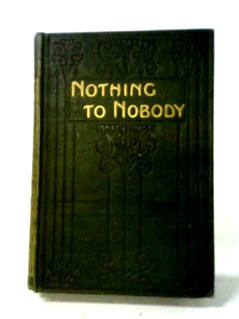 Nothing to Nobody By Brenda