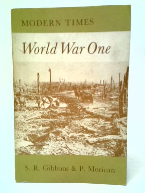 World War One By S.R.Gibbons