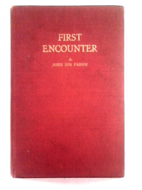 First Encounter By John Dos Passos