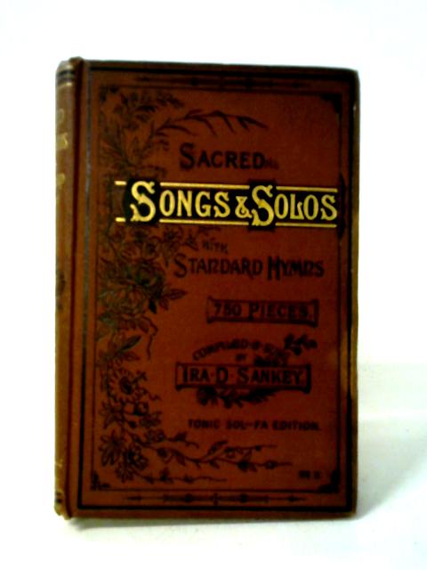 Sacred Songs and Solos with Standard Hymns combined 750 Pieces By Ira D. Sankey
