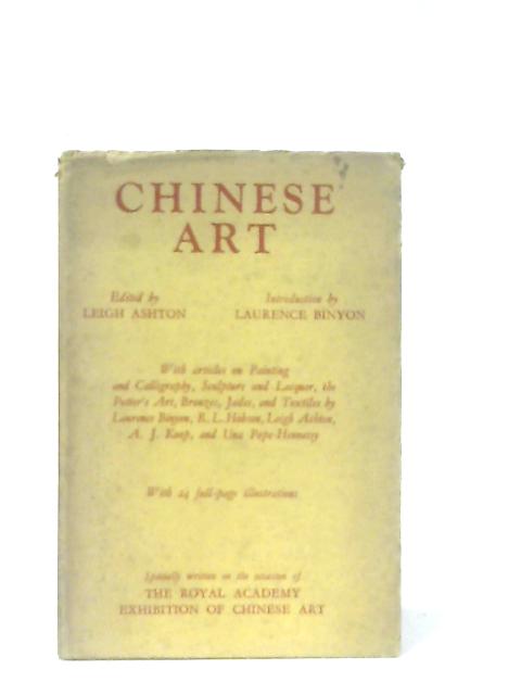 Chinese Art By Laurence Binyon et al.