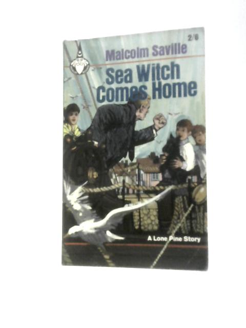 Sea Witch Comes Home By Malcolm Saville