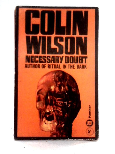 Necessary Doubt By Colin Wilson