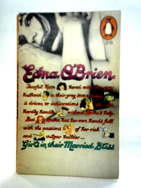 Girls in Their Married Bliss By Edna O'Brien