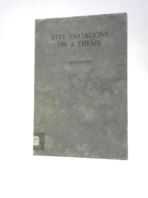 Five Variations On A Theme von Edith Sitwell