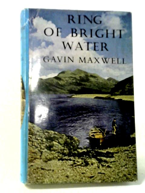 Ring of Bright Water von Gavin Maxwell