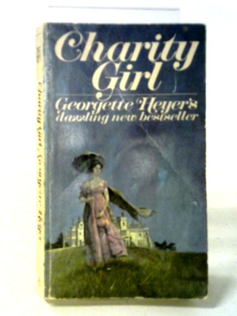 Charity Girl By Georgette Heyer