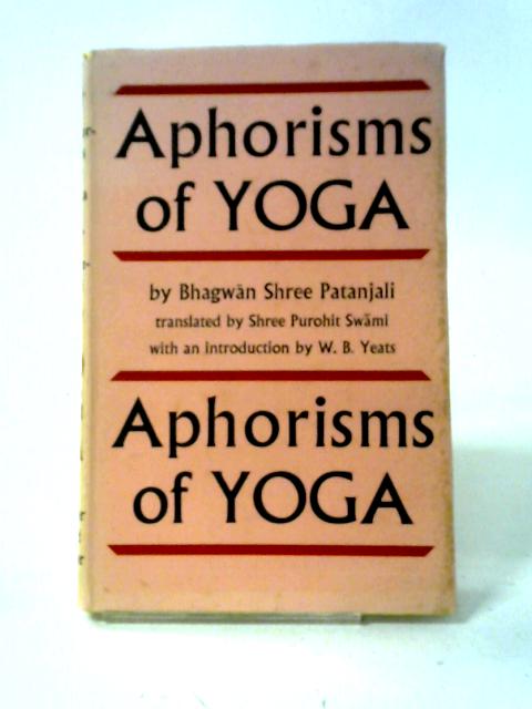 Aphorisms of Yoga von Bhagwan Shree Patanjali