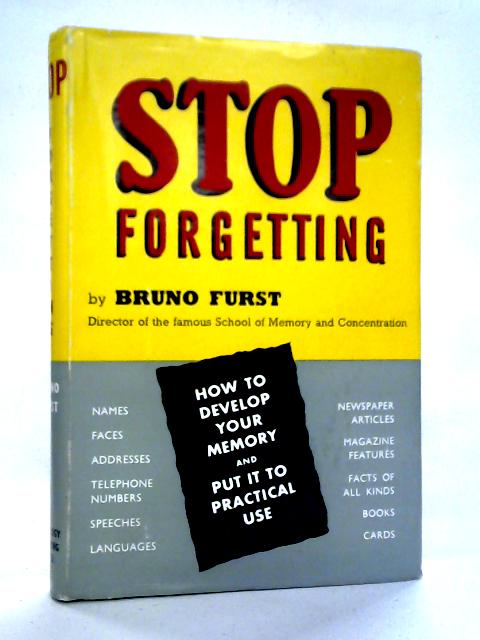 Stop Forgetting von Bruno Furst