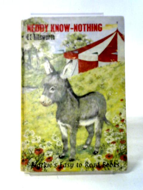 Neddy Know-nothing (New Easy to Read S.) von E.E. Ellsworth